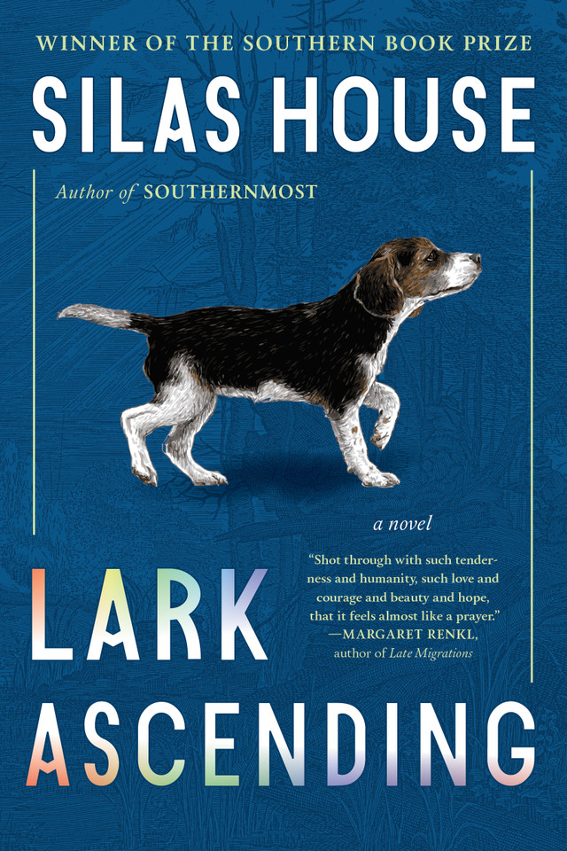 Lark Ascending book cover by Silas House