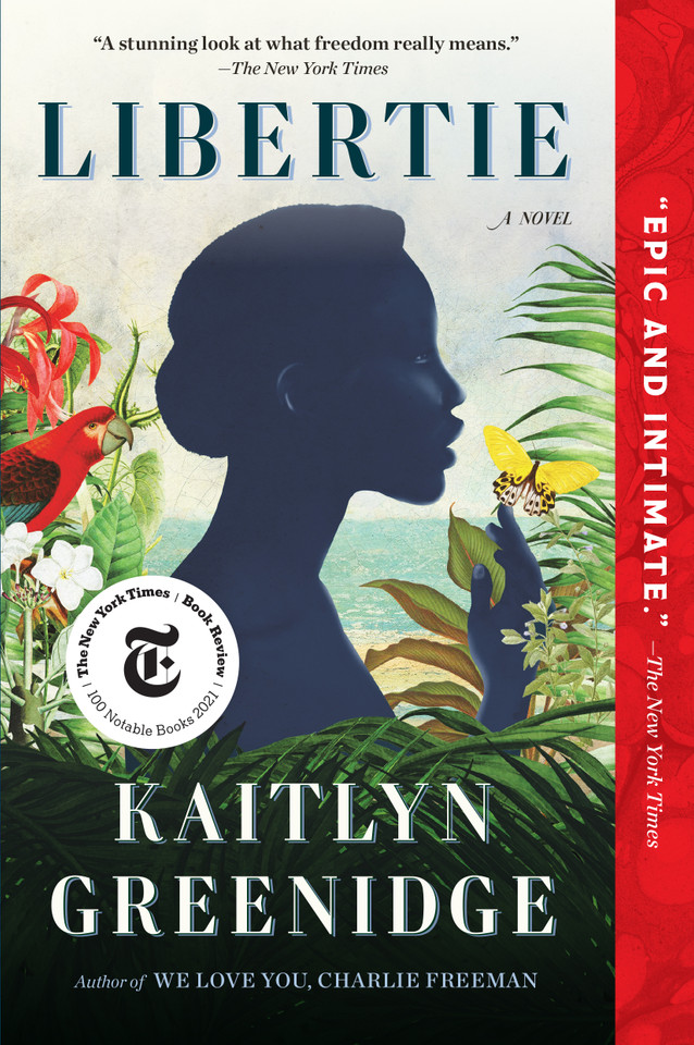 Libertie: A Novel book cover by Kaitlyn Greenidge