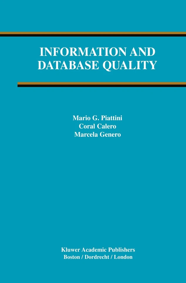 Information and Database Quality (Advances in Database Systems #25) book cover by 