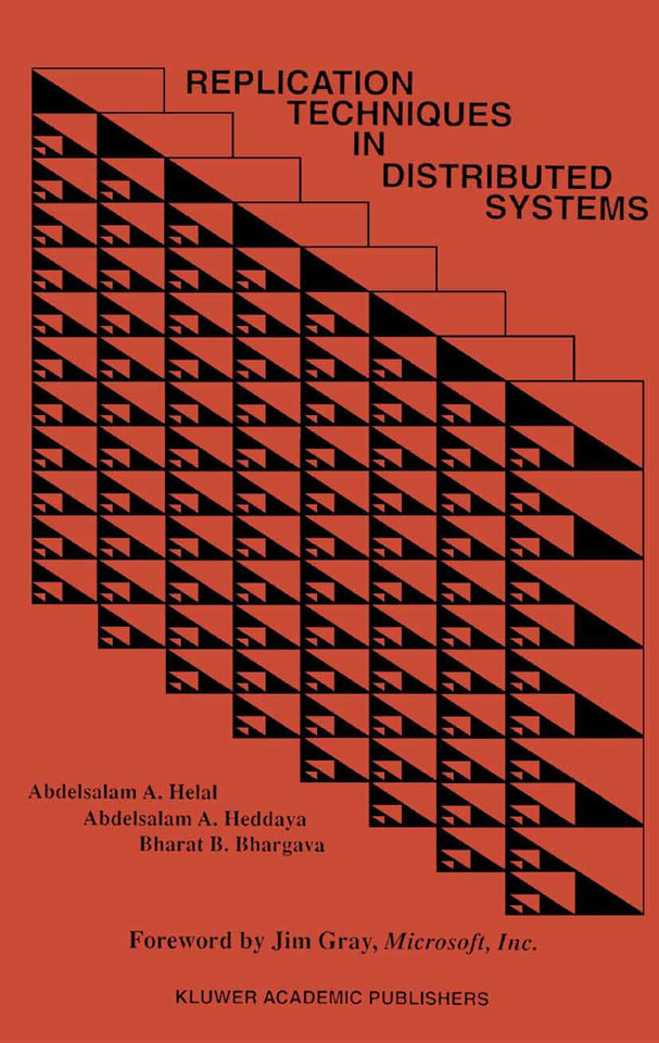 Replication Techniques in Distributed Systems (Advances in Database Systems #4) book cover by Abdelsalam A. Helal, Abdelsalam A. Heddaya, Bharat B. Bhargava
