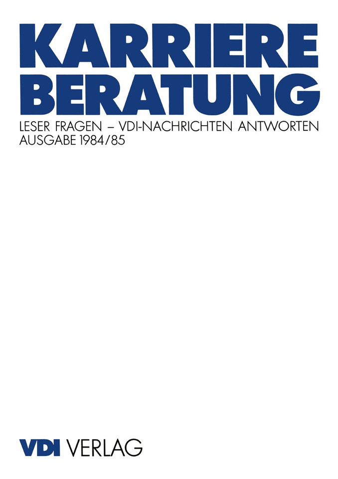 Karriereberatung: Leser Fragen — VDI-Nachrichten Antworten (VDI-Buch) book cover by Heiko Mell