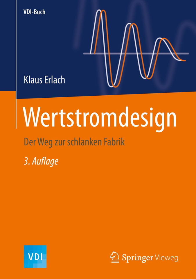 Wertstromdesign: Der Weg zur schlanken Fabrik (VDI-Buch) book cover by Klaus Erlach