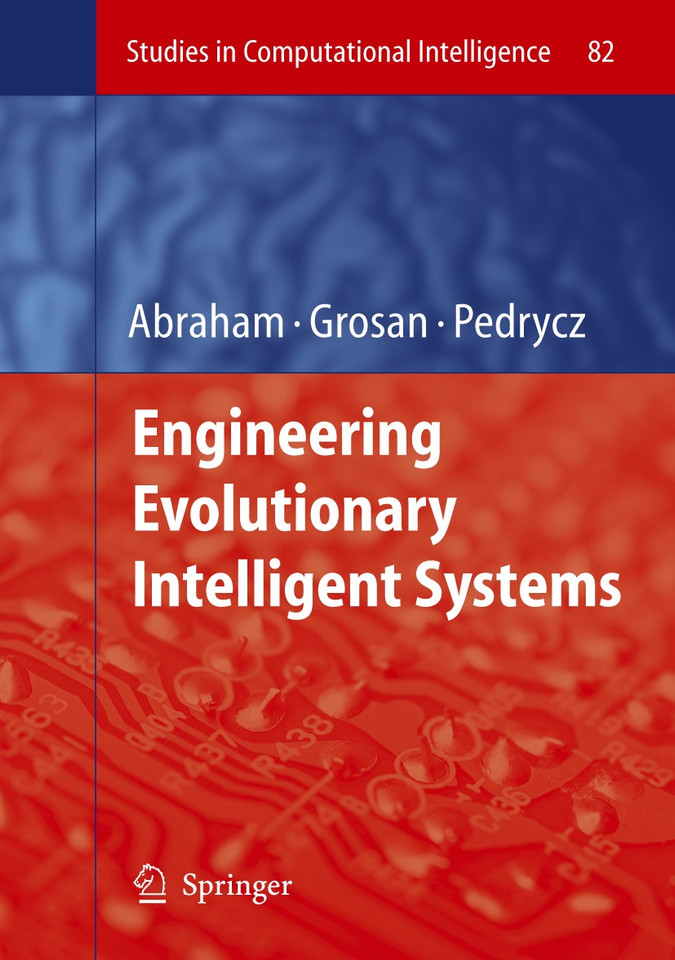 Engineering Evolutionary Intelligent Systems (Studies in Computational Intelligence #82) book cover by 
