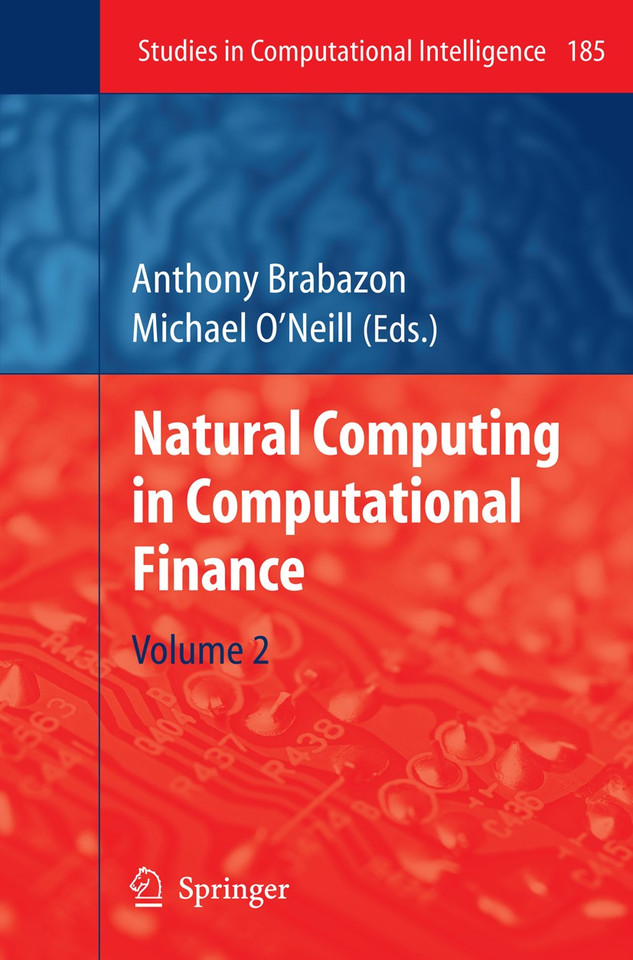 Natural Computing in Computational Finance: Volume 2 (Studies in Computational Intelligence #185) book cover by 