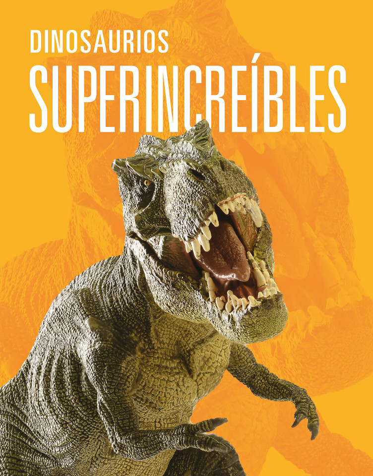 Dinosaurios superincreibles book cover by Meg Greve
