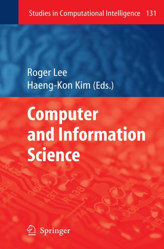 Computer and Information Science (Studies in Computational Intelligence #131) book cover by 
