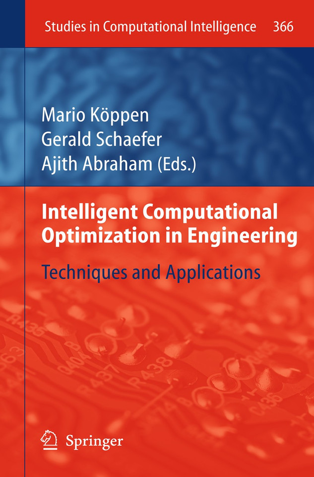Intelligent Computational Optimization in Engineering: Techniques & Applications (Studies in Computational Intelligence #366) book cover by 