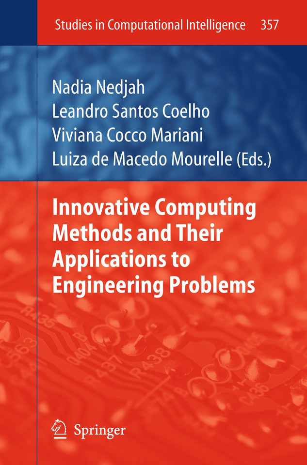 Innovative Computing Methods and their Applications to Engineering Problems (Studies in Computational Intelligence #357) book cover by 