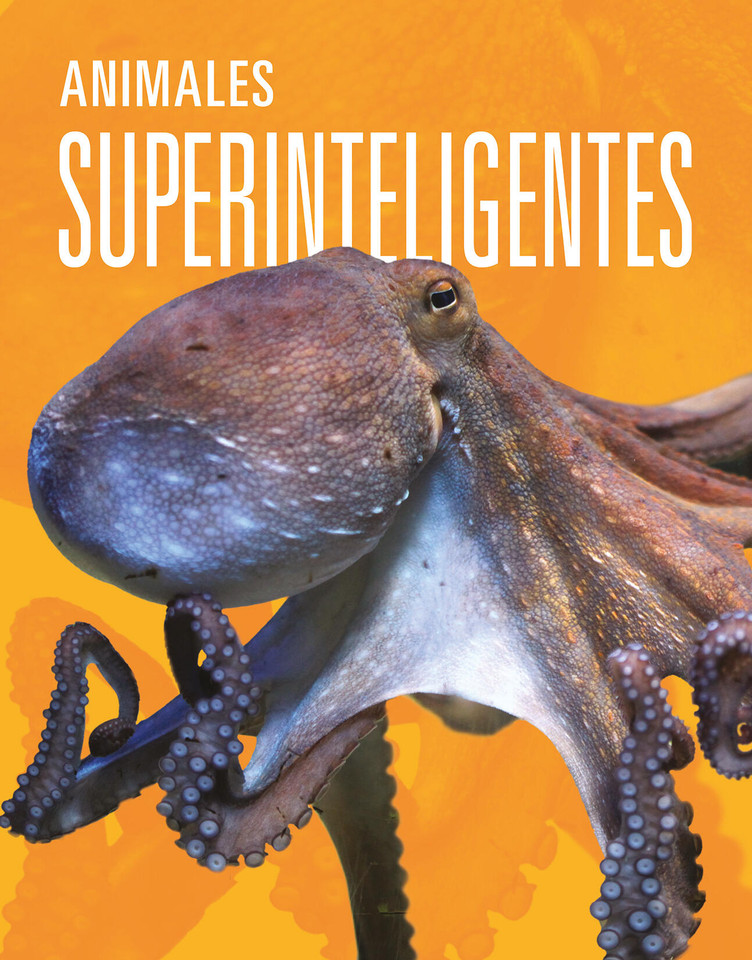 Animales superinteligentes book cover by Joanne Mattern