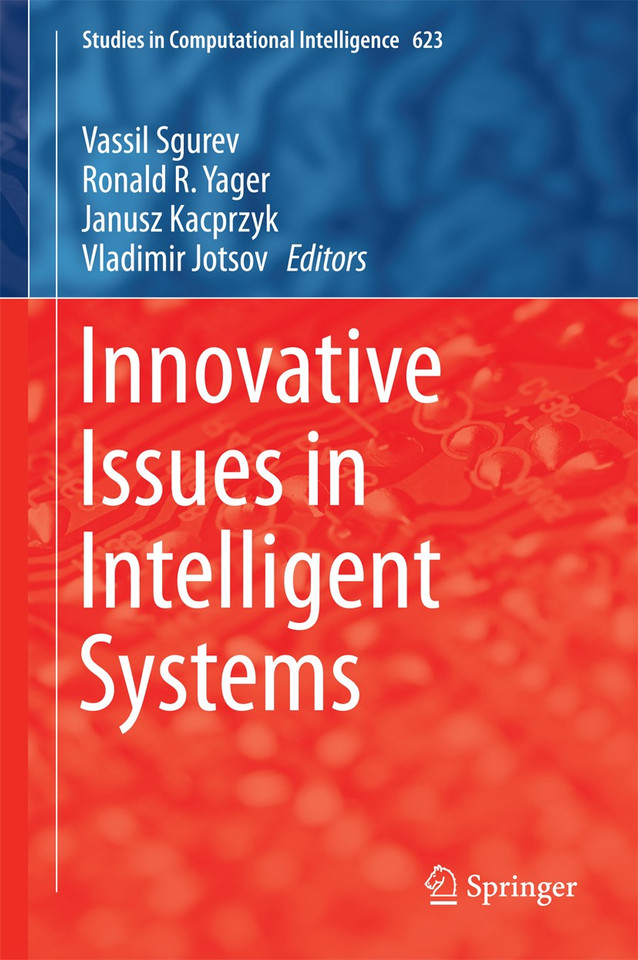 Innovative Issues in Intelligent Systems (Studies in Computational Intelligence #623) book cover by 