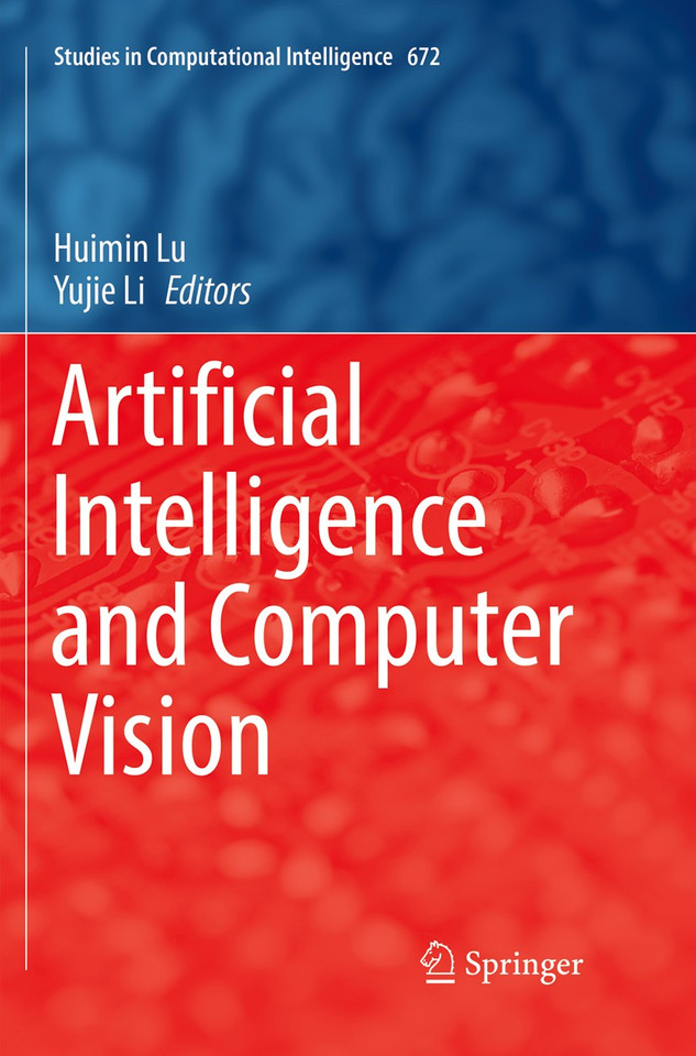 Artificial Intelligence and Computer Vision (Studies in Computational Intelligence #672) book cover by 