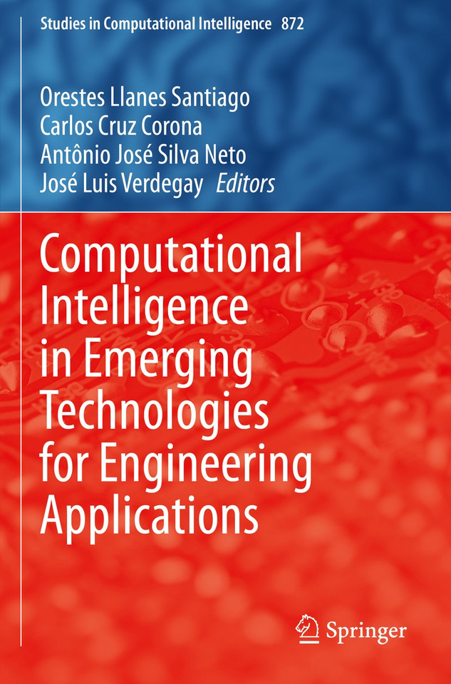 Computational Intelligence in Emerging Technologies for Engineering Applications (Studies in Computational Intelligence #872) book cover by 