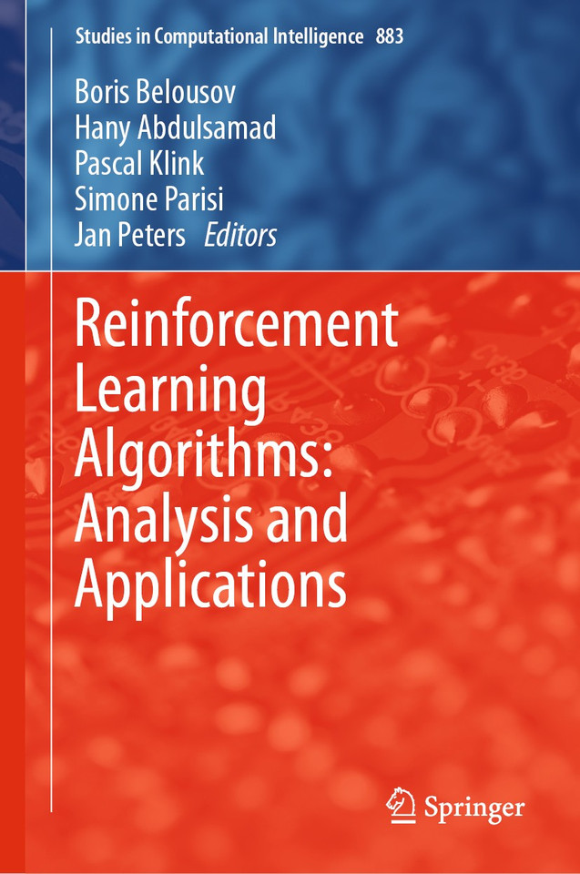 Reinforcement Learning Algorithms: Analysis and Applications (Studies in Computational Intelligence #883) book cover by 