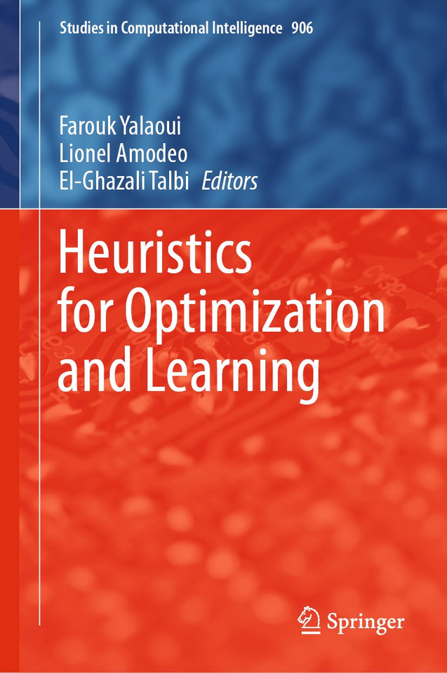 Heuristics for Optimization and Learning (Studies in Computational Intelligence #906) book cover by 