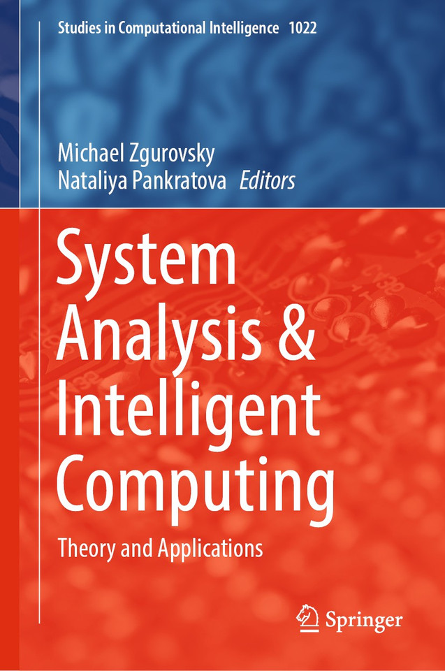 System Analysis & Intelligent Computing: Theory and Applications (Studies in Computational Intelligence #1022) book cover by 