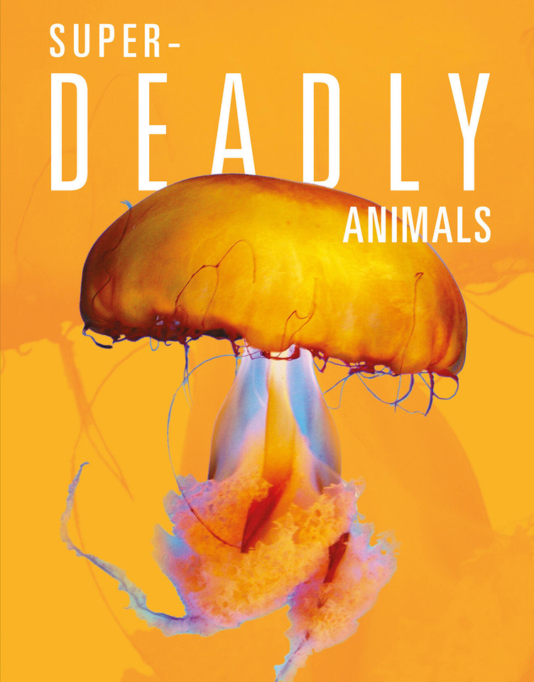 Super-Deadly Animals book cover by Joanne Mattern