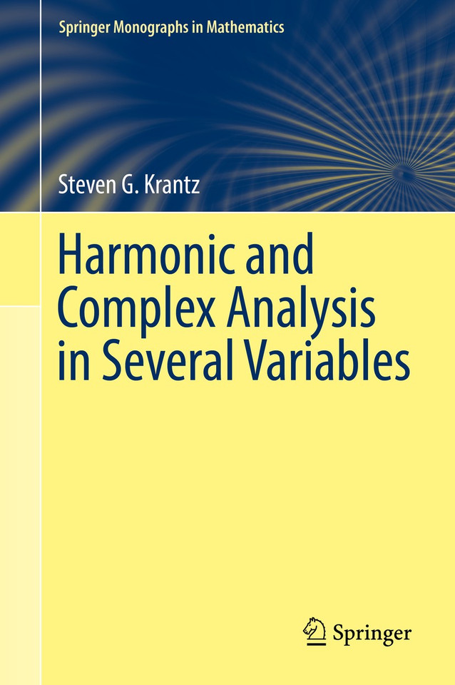 Harmonic and Complex Analysis in Several Variables (Springer Monographs in Mathematics) book cover by Steven G. Krantz