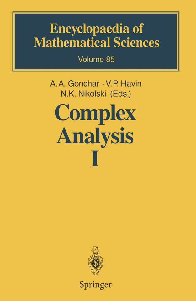 Complex Analysis I: Entire and Meromorphic Functions Polyanalytic Functions and Their Generalizations (Encyclopaedia of Mathematical Sciences #85) book cover by 