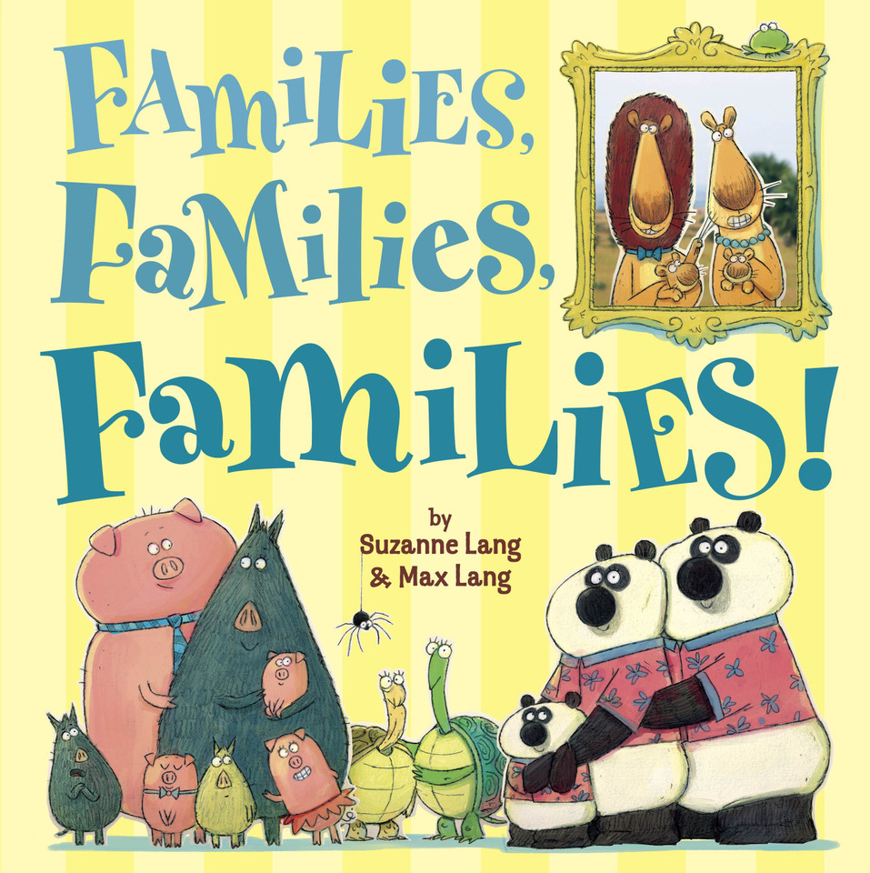 Families, Families, Families! book cover by Suzanne Lang