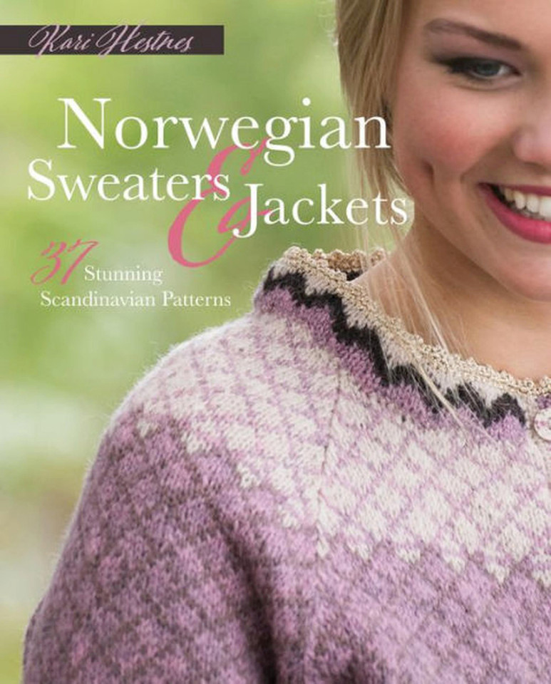 Norwegian Sweaters and Jackets: 37 Stunning Scandinavian Patterns book cover by Kari Hestnes