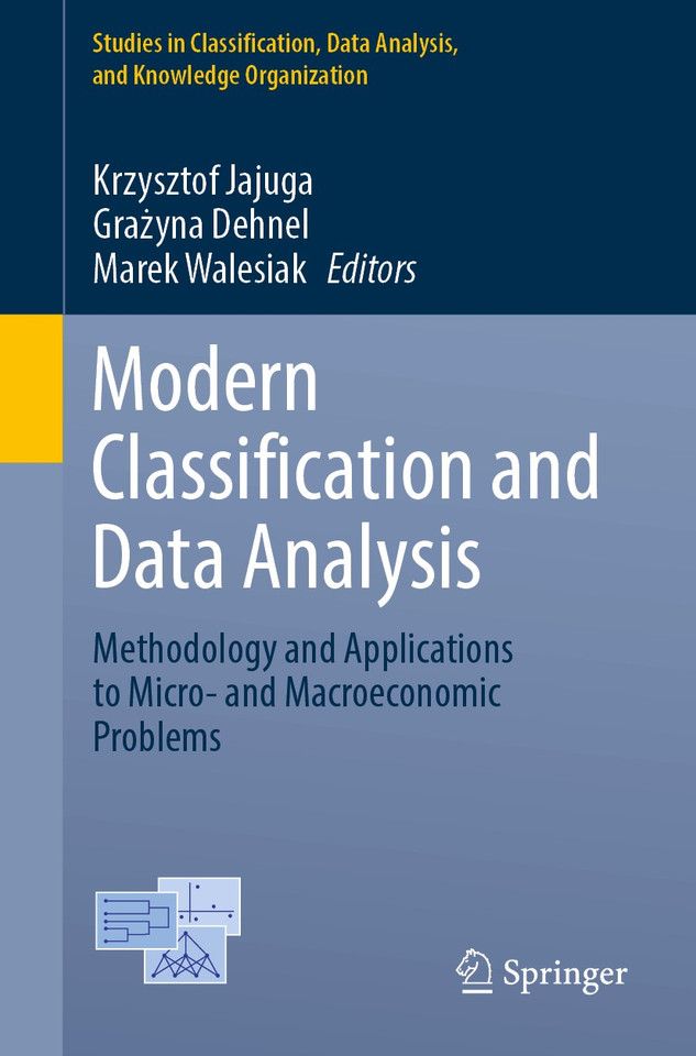 Modern Classification and Data Analysis: Methodology and Applications to Micro- and Macroeconomic Problems (Studies in Classification, Data Analysis, and Knowledge Organization) book cover by 