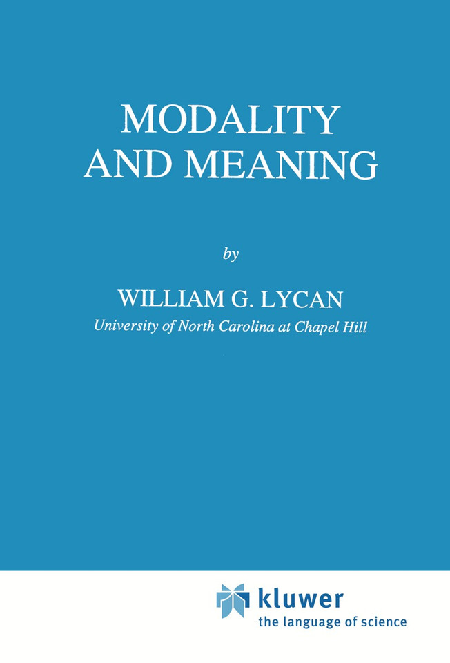 Modality and Meaning (Studies in Linguistics and Philosophy #53) book cover by W.G. Lycan