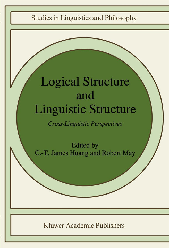 Logical Structure and Linguistic Structure: Cross-Linguistic Perspectives (Studies in Linguistics and Philosophy #40) book cover by 