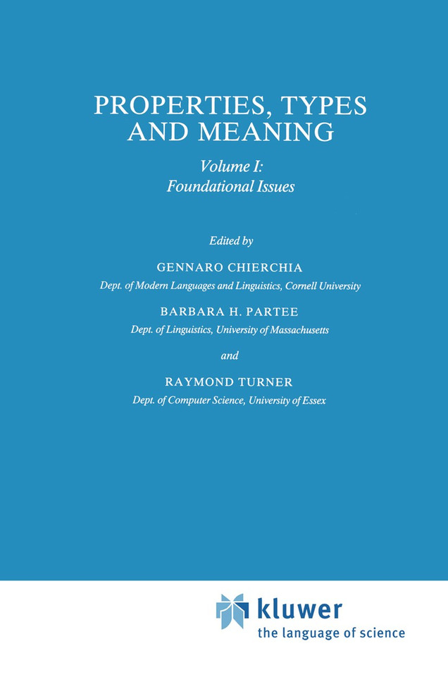Properties, Types and Meaning: Volume I: Foundational Issues (Studies in Linguistics and Philosophy #38) book cover by 