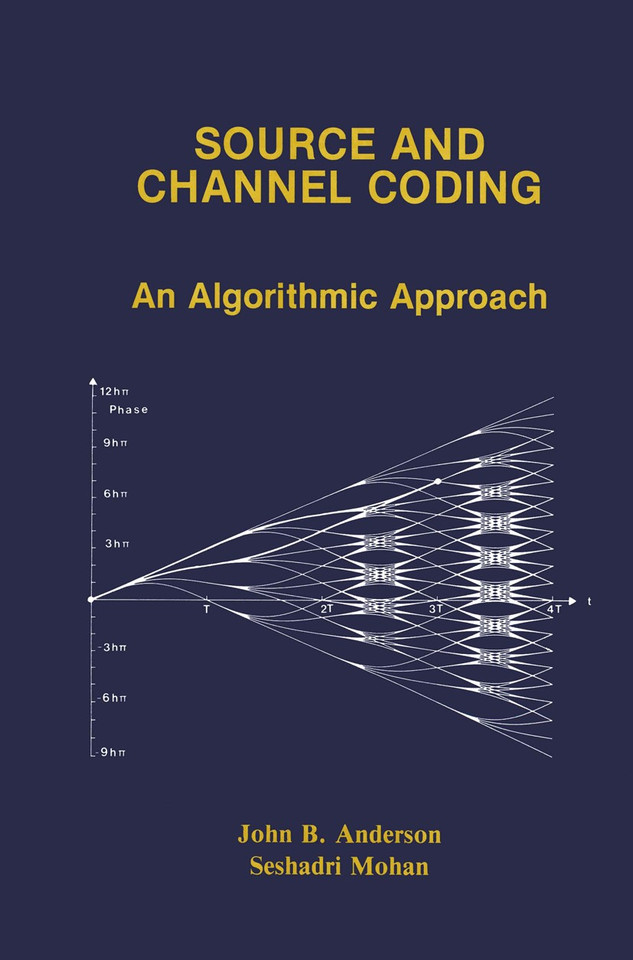 Source and Channel Coding: An Algorithmic Approach (The Springer International Series in Engineering and Computer Science #150) book cover by John B. Anderson, Seshadri Mohan