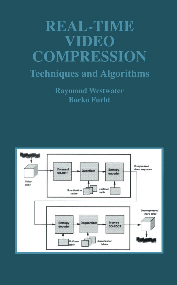 Real-Time Video Compression: Techniques and Algorithms (The Springer International Series in Engineering and Computer Science #376) book cover by Raymond Westwater, Borko Furht