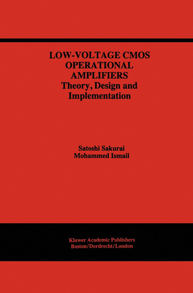 Low-Voltage CMOS Operational Amplifiers: Theory, Design and Implementation (The Springer International Series in Engineering and Computer Science #290) book cover by Satoshi Sakurai, Mohammed Ismail