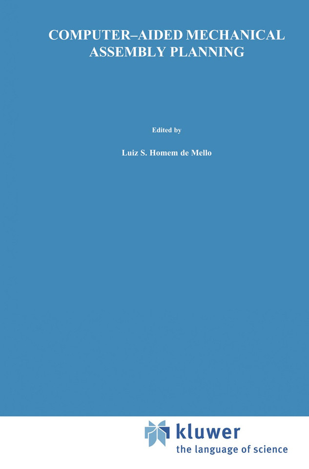 Computer-Aided Mechanical Assembly Planning (The Springer International Series in Engineering and Computer Science #148) book cover by Luis S. Homem de Mello, Sukhan Lee