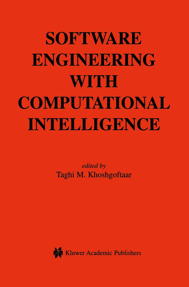 Software Engineering with Computational Intelligence (The Springer International Series in Engineering and Computer Science #731) book cover by 