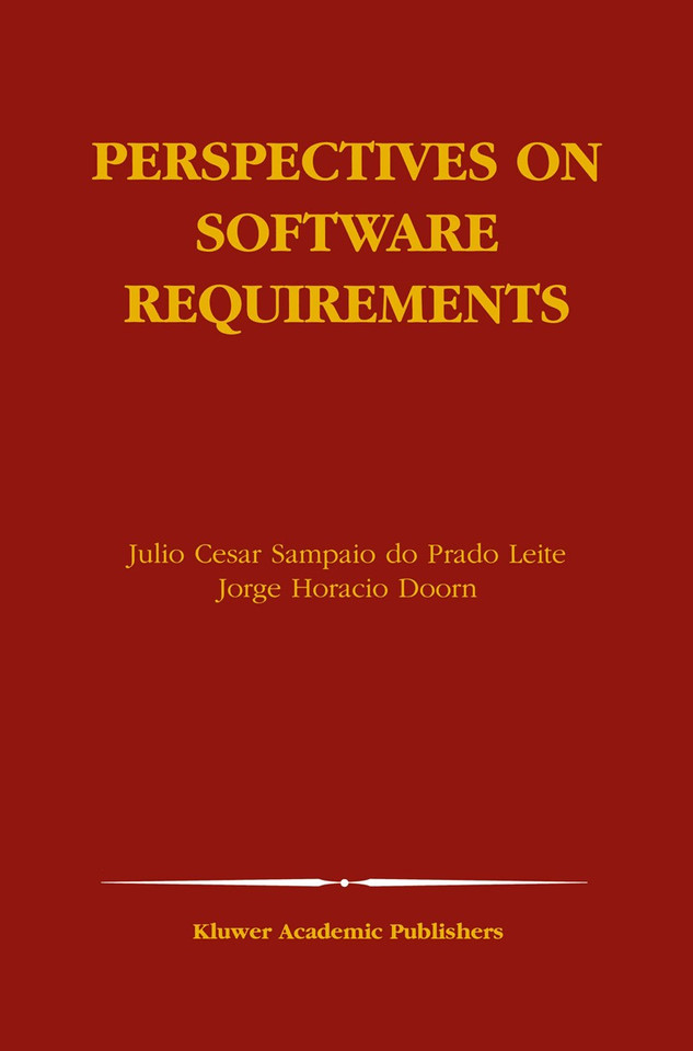 Perspectives on Software Requirements (The Springer International Series in Engineering and Computer Science #753) book cover by 