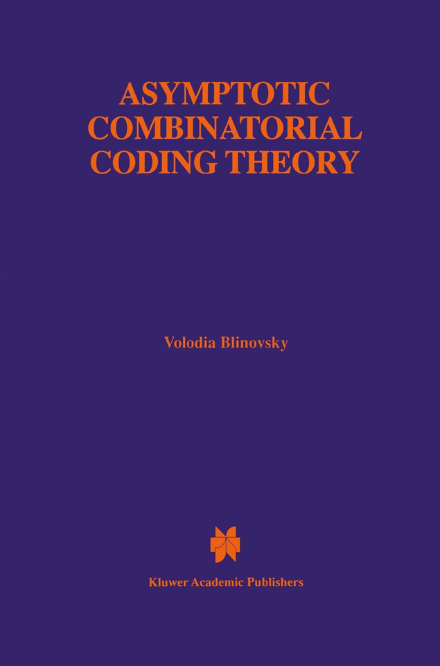 Asymptotic Combinatorial Coding Theory (The Springer International Series in Engineering and Computer Science #415) book cover by Volodia Blinovsky