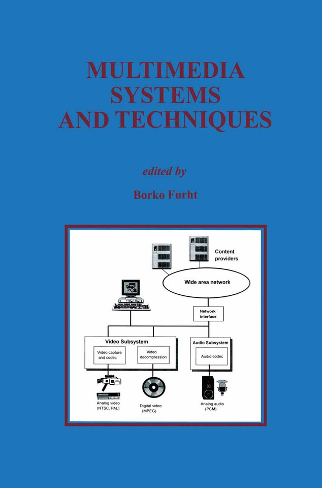 Multimedia Systems and Techniques (The Springer International Series in Engineering and Computer Science #350) book cover by 