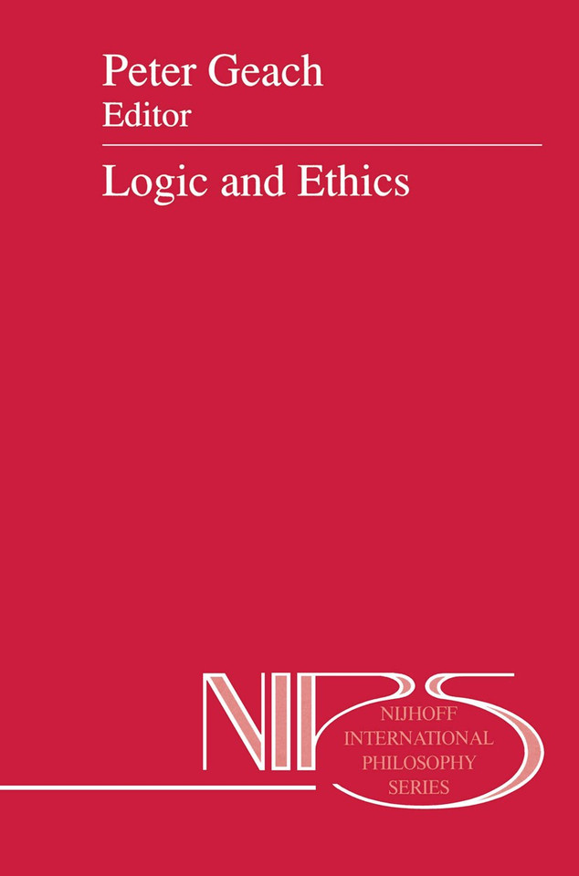 Logic and Ethics (Nijhoff International Philosophy Series #41) book cover by 