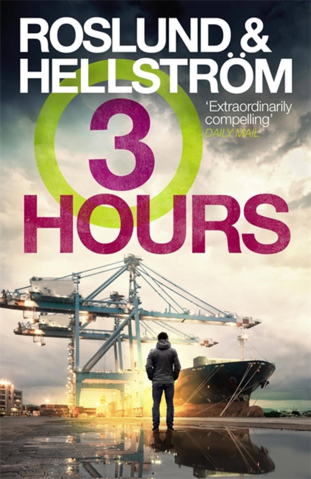 Three Hours (A Ewert Grens Thriller #7) book cover by Anders Roslund, Borge Hellstrom