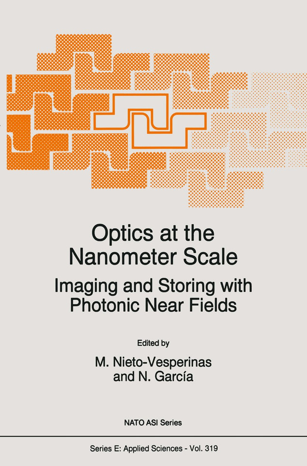 Optics at the Nanometer Scale: Imaging and Storing with Photonic Near Fields (NATO Science Series E: #319) book cover by 