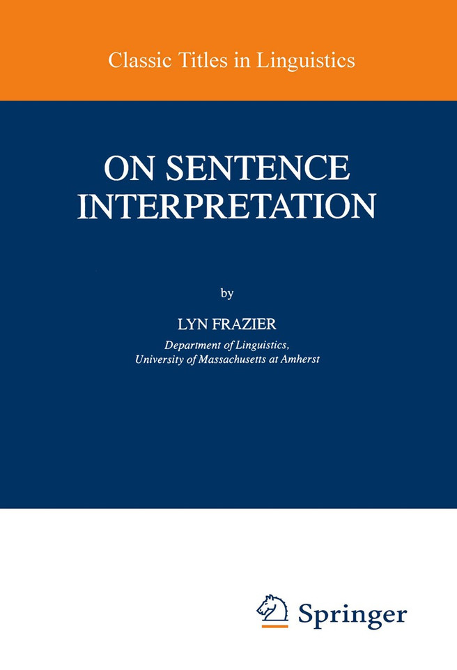 On Sentence Interpretation (Studies in Theoretical Psycholinguistics #22) book cover by Lyn Frazier