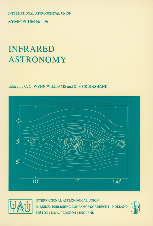 Infrared Astronomy (International Astronomical Union Symposia #96) book cover by 