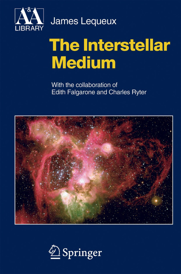 The Interstellar Medium (Astronomy and Astrophysics Library) book cover by James Lequeux