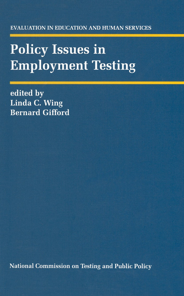 Policy Issues in Employment Testing (Evaluation in Education and Human Services #35) book cover by 