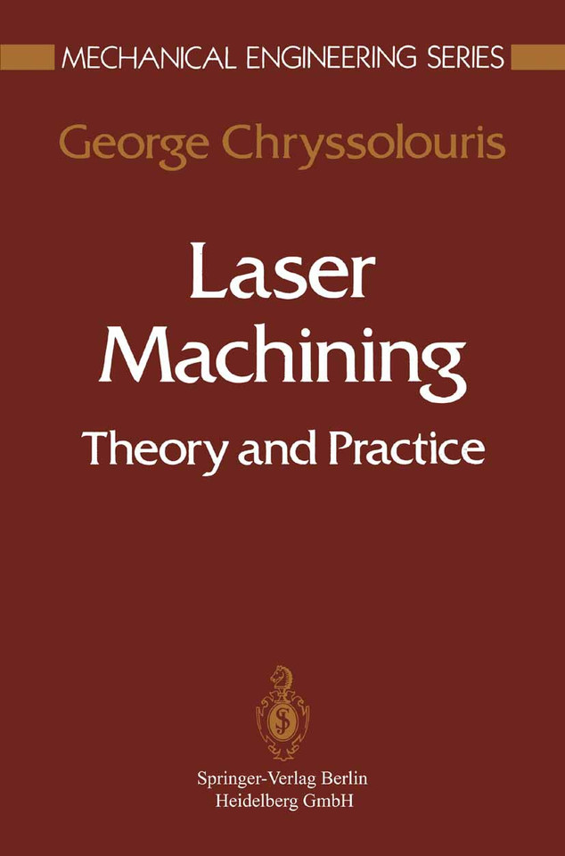 Laser Machining: Theory and Practice (Mechanical Engineering Series) book cover by George Chryssolouris