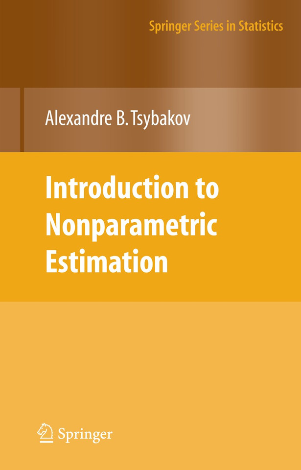 Introduction to Nonparametric Estimation (Springer Series in Statistics) book cover by Alexandre B. Tsybakov
