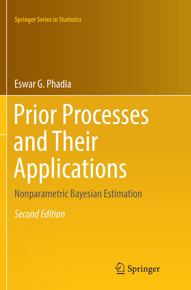 Prior Processes and Their Applications: Nonparametric Bayesian Estimation (Springer Series in Statistics) book cover by Eswar G. Phadia