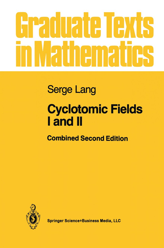 Cyclotomic Fields I and II (Graduate Texts in Mathematics #121) book cover by Serge Lang