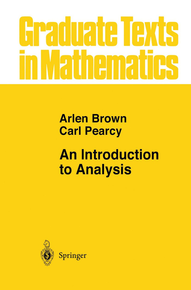 An Introduction to Analysis (Graduate Texts in Mathematics #154) book cover by Arlen Brown, Carl Pearcy