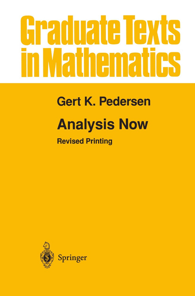 Analysis Now (Graduate Texts in Mathematics #118) book cover by Gert K. Pedersen