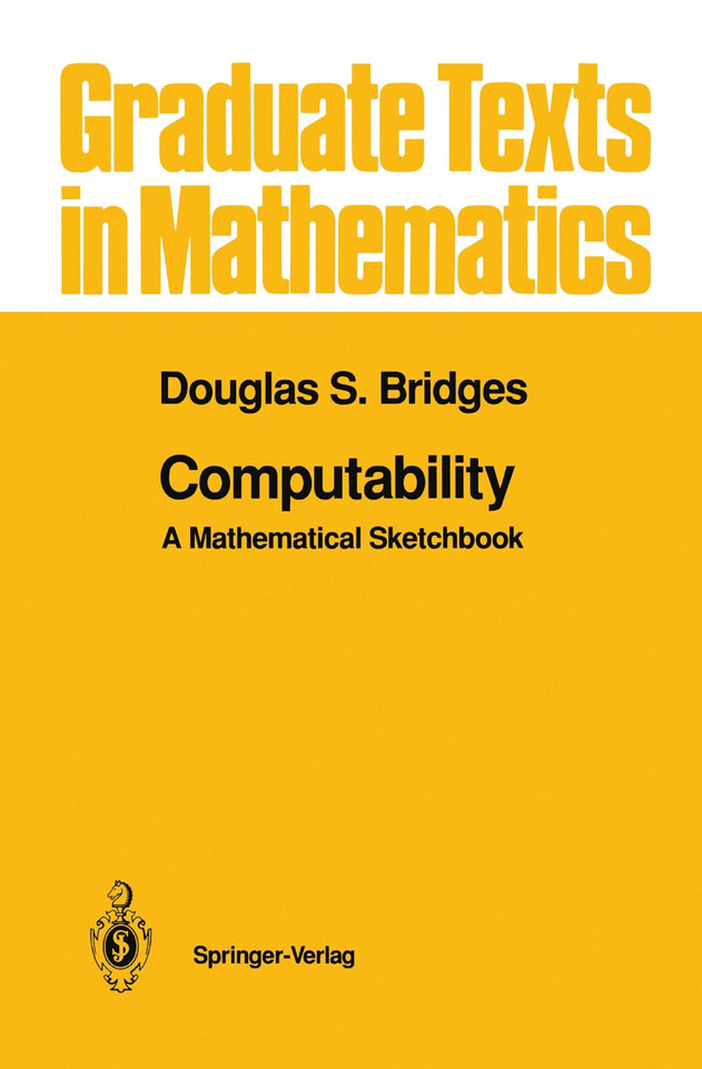 Computability: A Mathematical Sketchbook (Graduate Texts in Mathematics #146) book cover by Douglas S. Bridges